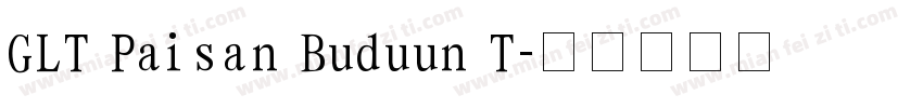 GLT Paisan Buduun T字体转换